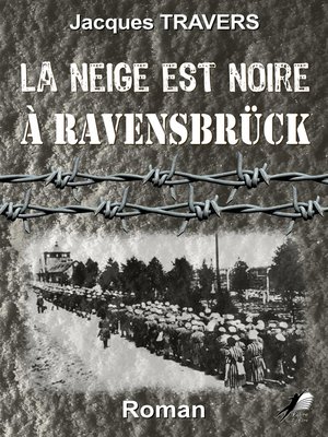 cover image of La Neige est Noire à Ravensbrück